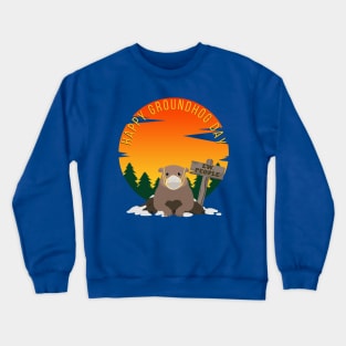 Happy Groundhog Day - Ew, People Crewneck Sweatshirt